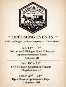 UPCOMING EVENTS - Visit Lambright Leather Company at These Shows